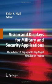 book Vision and Displays for Military and Security Applications: The Advanced Deployable Day/Night Simulation Project