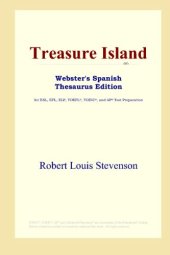 book Treasure Island (Webster's Spanish Thesaurus Edition)