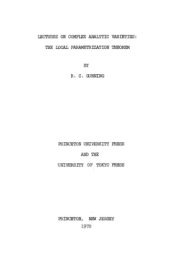 book Lectures on Complex Analytic Varieties: The Local Parametrization Theorem (Princeton mathematical notes)