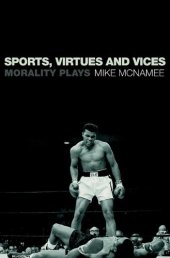 book Sports, Virtues and Vices: Morality Plays