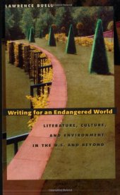 book Writing for an Endangered World: Literature, Culture, and Environment in the U.S. and Beyond