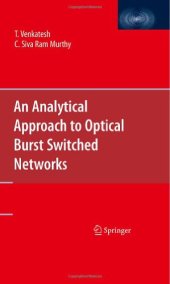 book An Analytical Approach to Optical Burst Switched Networks