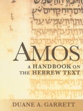 book Amos: A Handbook on the Hebrew Text (Baylor Handbook on the Hebrew Bible)