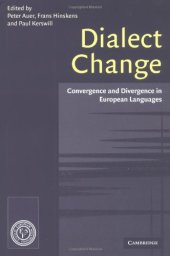 book Dialect Change: Convergence and Divergence in European Languages