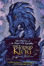 book The Indigo King (Chronicles of the Imaginarium Geographica)