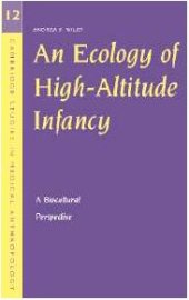 book An Ecology of High-Altitude Infancy: A Biocultural Perspective