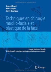 book Techniques en Chirurgie Maxillo-faciale et Plastique de la Face (French Edition)