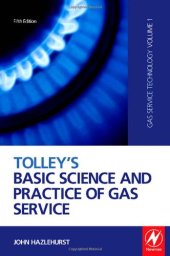 book Tolley's Basic Science and Practice of Gas Service, Fifth Edition: (Gas Service Technology, Volume 1)