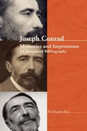 book Joseph Conrad: Memories and Impressions - An Annotated Bibliography. (Conrad Studies)