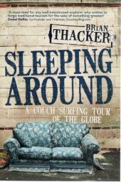 book Sleeping Around: A Couch Surfing Tour of the Globe