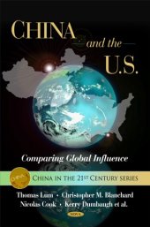 book China and the U.S.: Comparing Global Influence (China in the 21st Century)