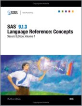 book SAS(R) 9.1.3 Language Reference: Concepts, Second Edition, 2-Volume Set