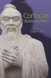 book Confucian Political Ethics (Ethikon Series in Comparative Ethics)