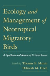 book Ecology and Management of Neotropical Migratory Birds: A Synthesis and Review of Critical Issues