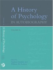 book A History of Psychology in Autobiography, Vol. 9 (History of Psychology in Autobiography)