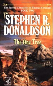 book The One Tree (The Second Chronicles of Thomas Covenant, Book 2)