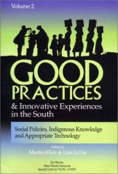 book Good Practices And Innovative Experiences In The South: Volume 2: Social Policies, Indigenous Knowledge and Appropriate Technology