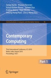 book Contemporary Computing: Third International Conference, IC3 2010, Noida, India, August 9-11, 2010. Proceedings, Part I