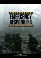 book Protecting Emergency Responders: Lessons Learned From Terrorist Attacks