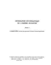 book Notitiae episcopatuum Ecclesiae Constantinopolitanae: texte critique, introduction et notes (La Geographie ecclesiastique de l’Empire byzantin t. 3)