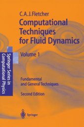 book Computational Techniques for Fluid Dynamics, Vol. 1: Fundamental and General Techniques, 2nd edition