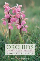 book Orchids of Britain and Ireland: A Field and Site Guide, Second Edition