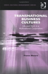 book Transnational Business Cultures: Life And Work In A Multinational Corporation (Cross-Cultural Management)
