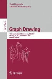 book Graph Drawing: 17th International Symposium, GD 2009, Chicago, IL, USA, September 22-25, 2009. Revised Papers