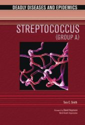 book Streptococcus (Group A) (Deadly Diseases and Epidemics)