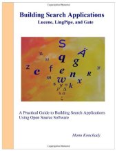 book Building Search Applications: Lucene, LingPipe, and Gate
