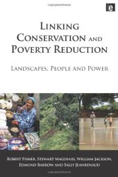 book Linking Conservation and Poverty Reduction: Landscapes, People and Power