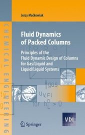 book Fluid Dynamics of Packed Columns: Principles of the Fluid Dynamic Design of Columns for Gas/Liquid and Liquid/Liquid Systems