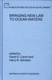 book Bringing New Law To Ocean Waters (Publications on Ocean Development)