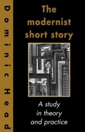 book The Modernist Short Story: A Study in Theory and Practice