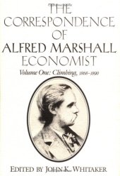 book The Correspondence of Alfred Marshall, Economist (Volume 1)