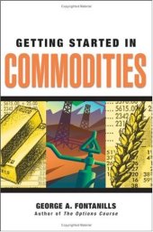 book Getting Started in Commodities (Getting Started In.....)