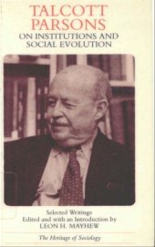 book Talcott Parsons on Institutions and Social Evolution: Selected Writings