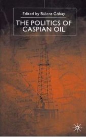 book The Politics of Caspian Oil