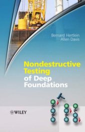 book Nondestructive Testing of Deep Foundations