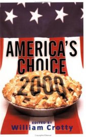 book America's Choice 2000: Entering a New Millenium