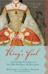 book King's Fool: A Notorious King, His Six Wives, and the One Man Who Knew All Their Secrets