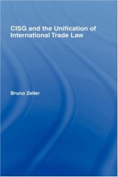 book CISG and Unification of International Trade Law (Current Controversies in Law)