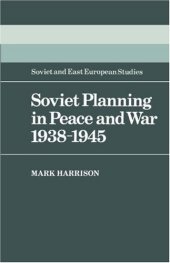 book Soviet Planning in Peace and War, 1938-1945