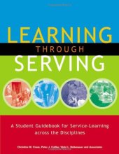 book Learning through Serving: A Student Guidebook for Service-Learning across the Disciplines