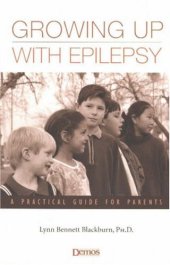 book Growing Up with Epilepsy: A Practical Guide for Parents