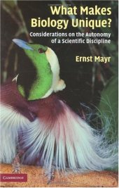 book What Makes Biology Unique? Considerations on the Autonomy of a Scientific Discipline