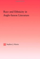 book Race and Ethnicity in Anglo-Saxon Literature