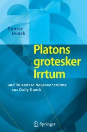 book Platons grotesker Irrtum: und 98 andere Neuronensturme aus Daily Dueck