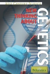 book New Thinking About Genetics (21st Century Science)