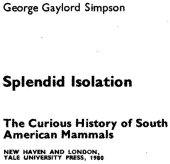 book Великолепная изоляция. История млекопитающих Южной Америки
